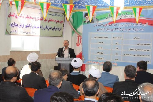 بهره برداری و آغاز عملیات اجرایی 85 طرح عمرانی و اقتصادی آزادشهر
