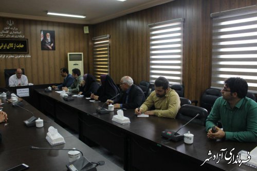 جلسه هماهنگی فرماندار آزادشهر با پرسنل فرمانداری و بخشداری های تابعه برای هفته دولت