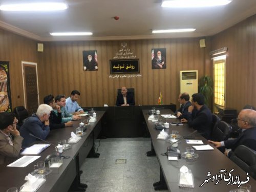 طرح های متقاضی سرمایه گذاری در شهرستان آزادشهر بررسی و تصمیم گیری شد
