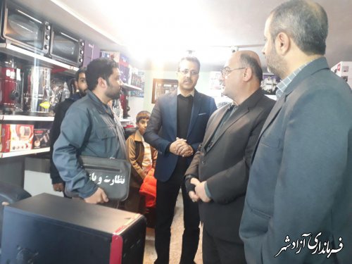 بازدید فرماندار آزادشهر به همراه اعضای شورای تامین از بازار سطح شهر و گفتگو با مردم شهرستان