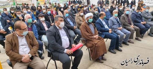 آیین متمرکز افتتاح و آغاز عملیات اجرایی پروژه های عمرانی, اقتصادی و اشتغالزای شهرستان رامیان