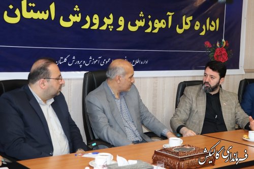 نشست مشترک فرماندار با مدیرکل آموزش و پرورش استان گلستان