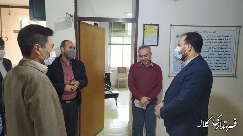 بازدید سرزده فرماندار کلاله از ادارات شهرستان 