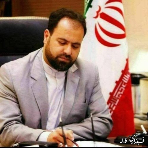 پیام تبریک فرماندار کلاله بمناسبت فرا رسیدن روز ملی اصناف