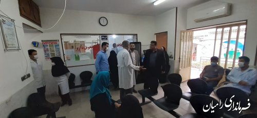 بازدید سرزده فرماندار از درمانگاه تامین اجتماعی رامیان