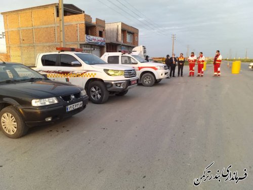 بازدید میدانی فرماندار شهرستان بندرترکمن از روند اجرای طرح کاهش زنجیره انتقال کرونا در مبادی شهر بندرترکمن