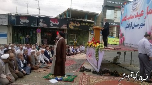 برپایی با شکوه نماز عید سعید فطر با حضور استاندار محترم در شهرستان آزادشهر