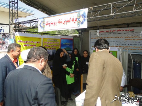 افتتاح نمايشگاه هفته سلامت در شهرستان آزادشهر