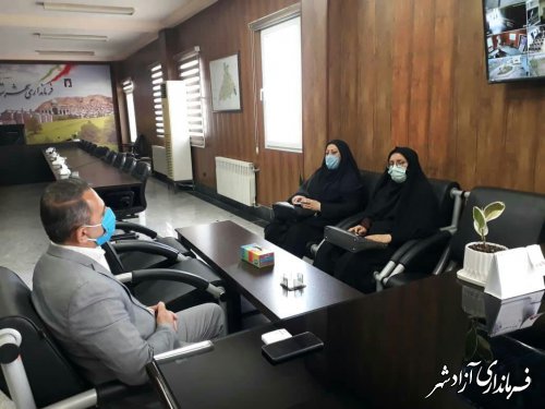 دیدار مدیرکل امور بانوان و خانواده استانداری گلستان با فرماندار آزادشهر
