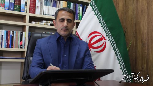 پیام تبریک فرماندار آزادشهر به مناسبت سالروز آزادسازی خرمشهر