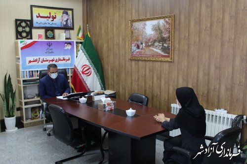 ملاقات عمومی فرماندار آزادشهر برگزار شد