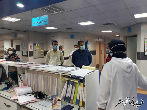 فرماندار آزادشهر از بیمارستان حضرت معصومه(س) شهرستان بازدید کردند