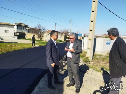 بازدید فرماندار گمیشان از پروژه اجرای آسفالت معابر روستای قرنجیک گوگجلی